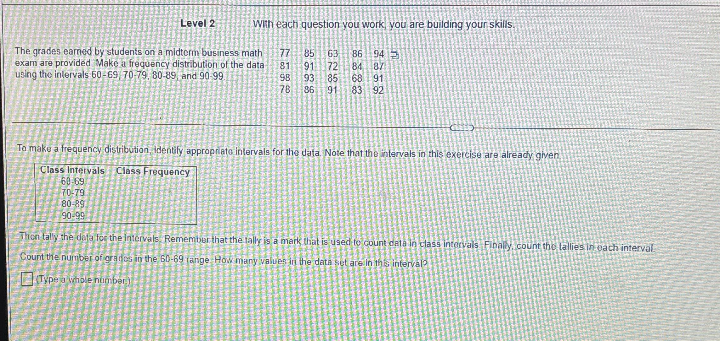 Level 2 With each question you work, you are