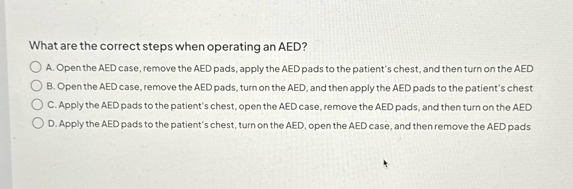 What are the correct steps when operating an AED?