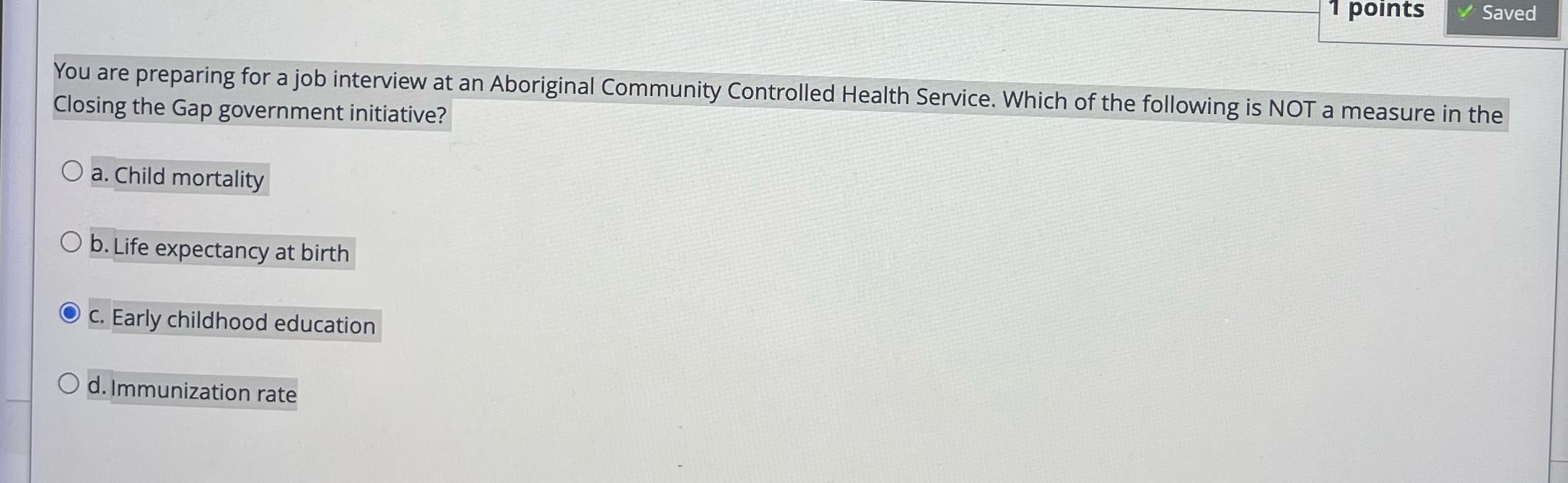 1 points Saved You are preparing for a job