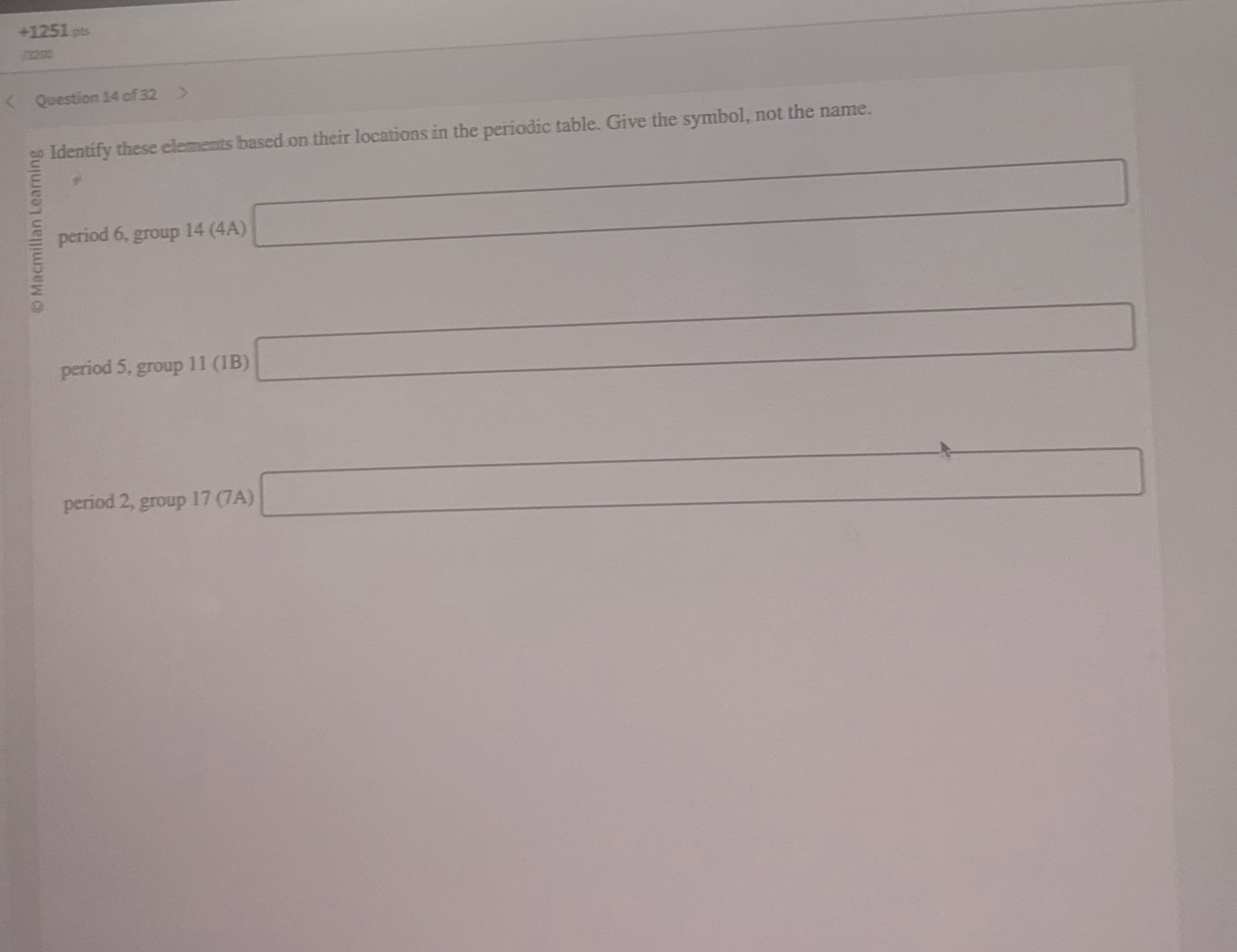 +1251 pts Question 14 of 32> Identify these