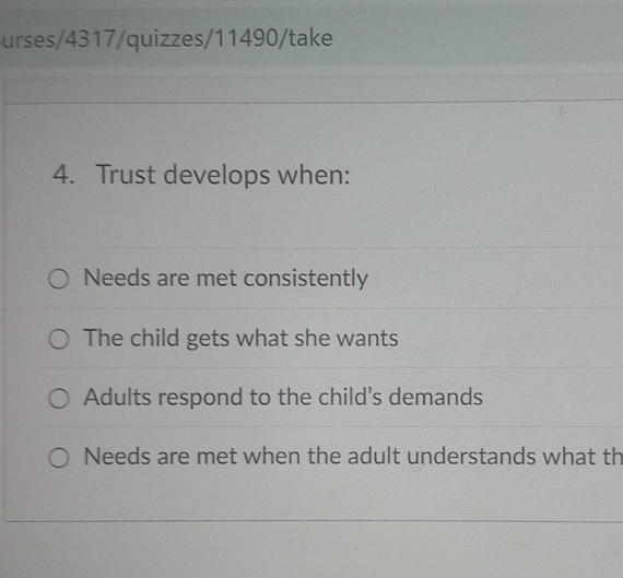 urses/4317/quizzes/11490/take 4. Trust develops