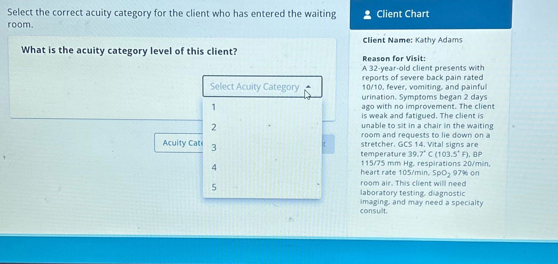 Select the correct acuity category for the client