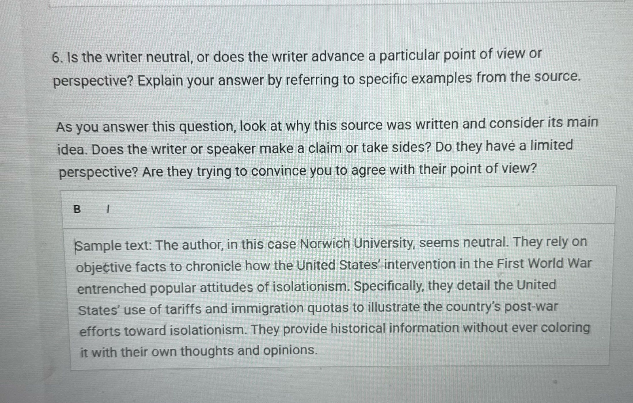6. Is the writer neutral, or does the writer