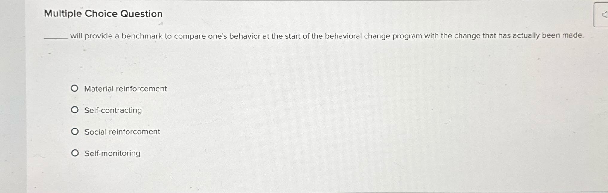 Multiple Choice Question will provide a benchmark