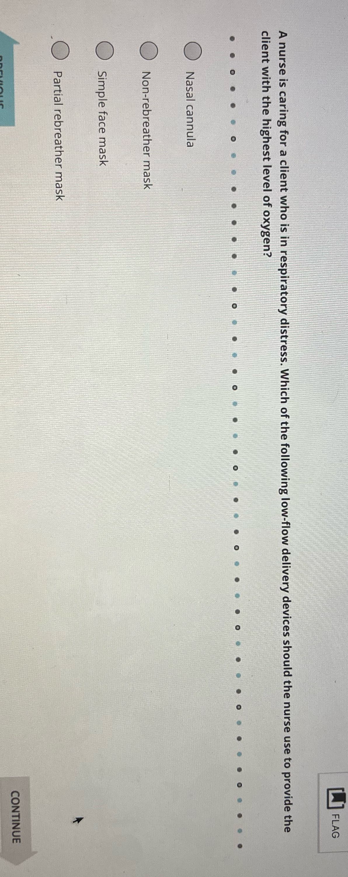 FLAG A nurse is caring for a client who is in