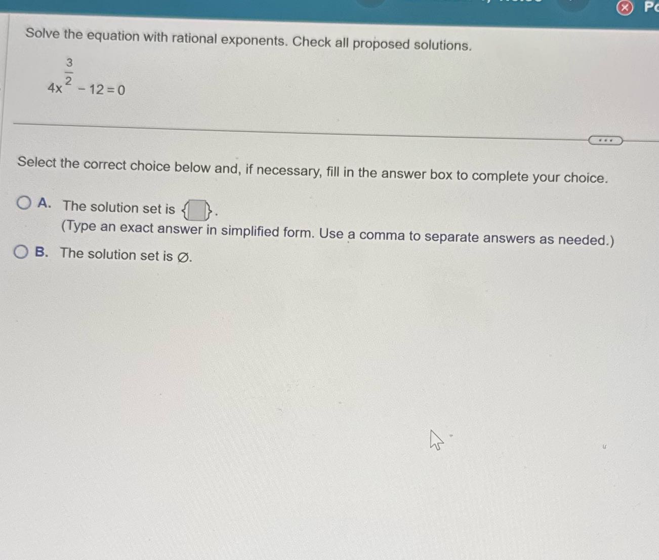 x P Solve the equation with rational exponents.