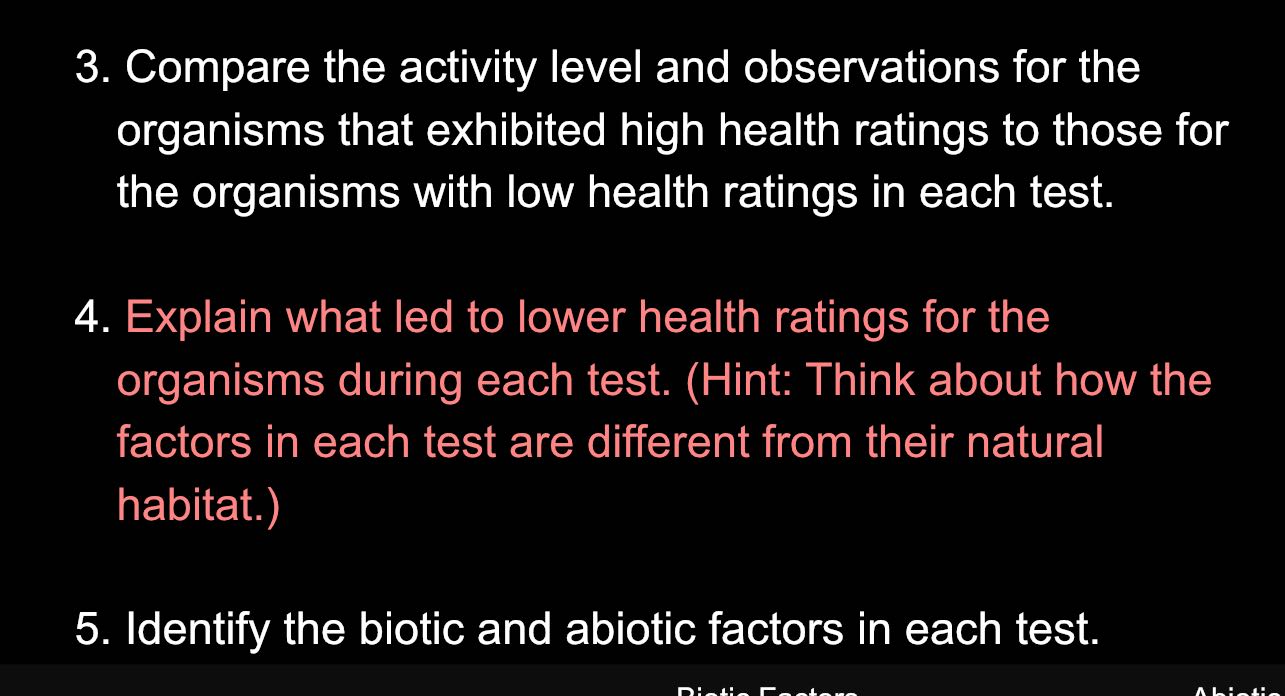 3. Compare the activity level and observations