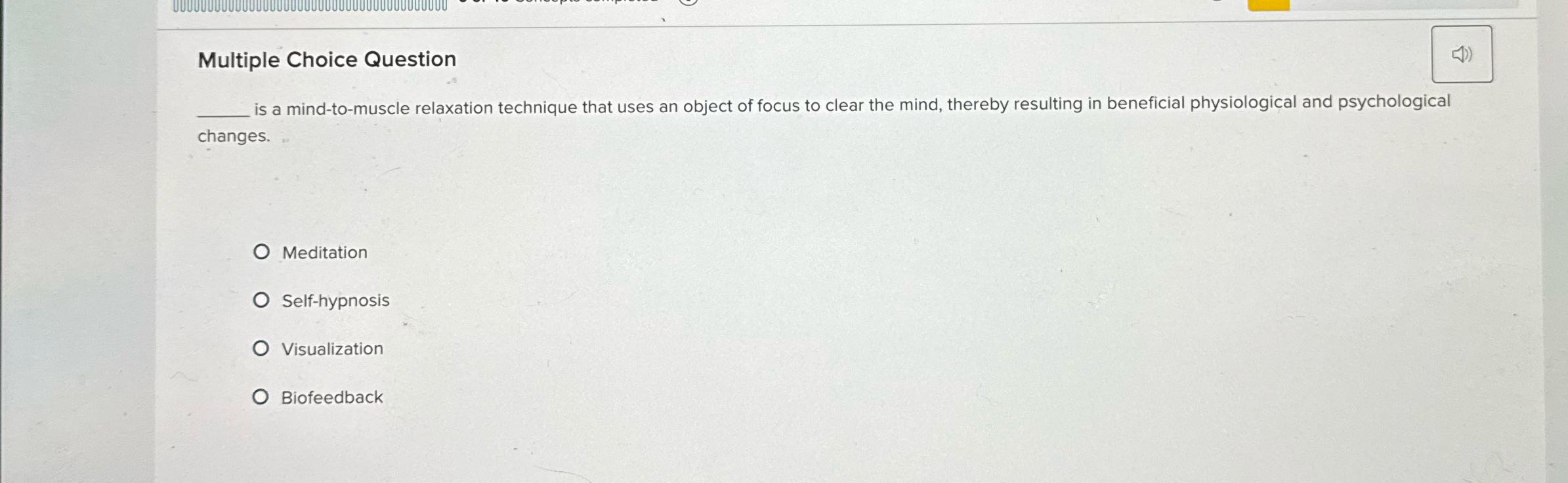 Multiple Choice Question is a mind-to-muscle