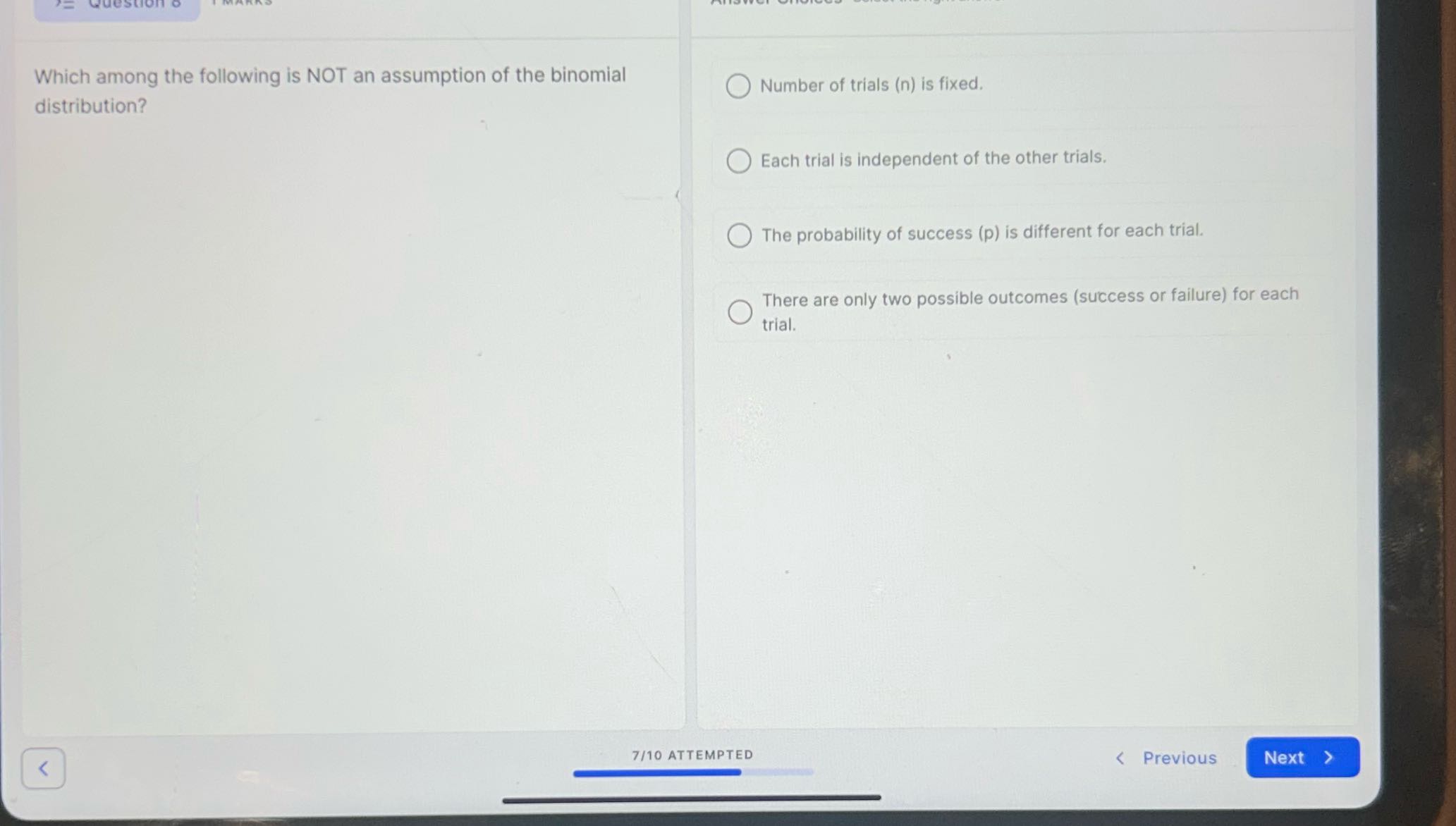 Which among the following is NOT an assumption of