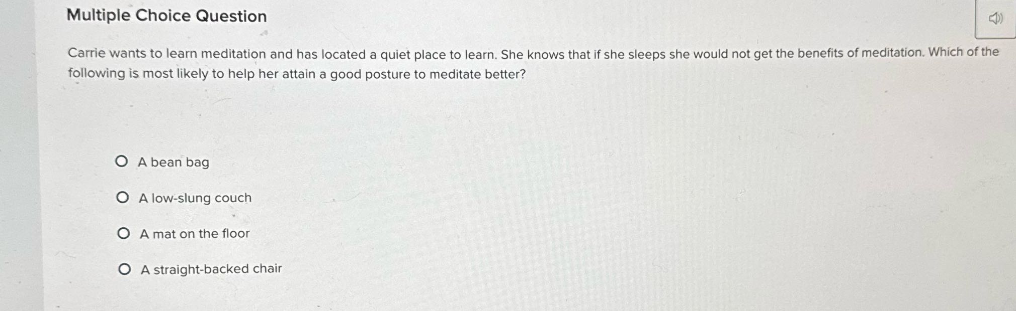 Multiple Choice Question Carrie wants to learn