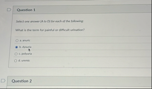 Question 1 Solect one answer ( A to D ) for each