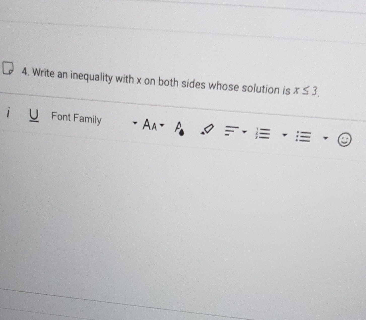 4. Write an inequality with x on both sides whose