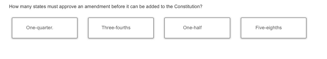 answer How many states must approve an amendment