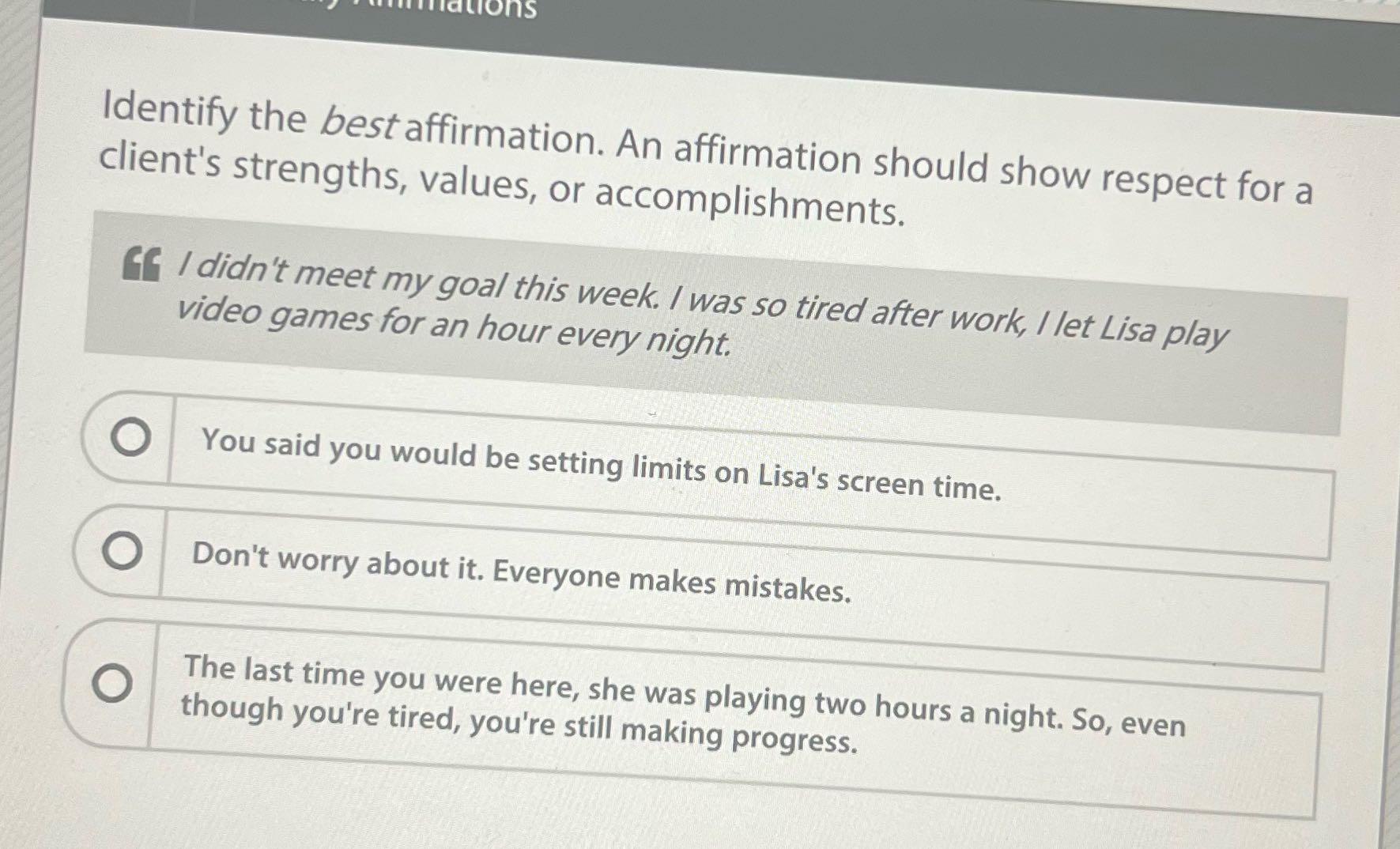 ons Identify the best affirmation. An affirmation