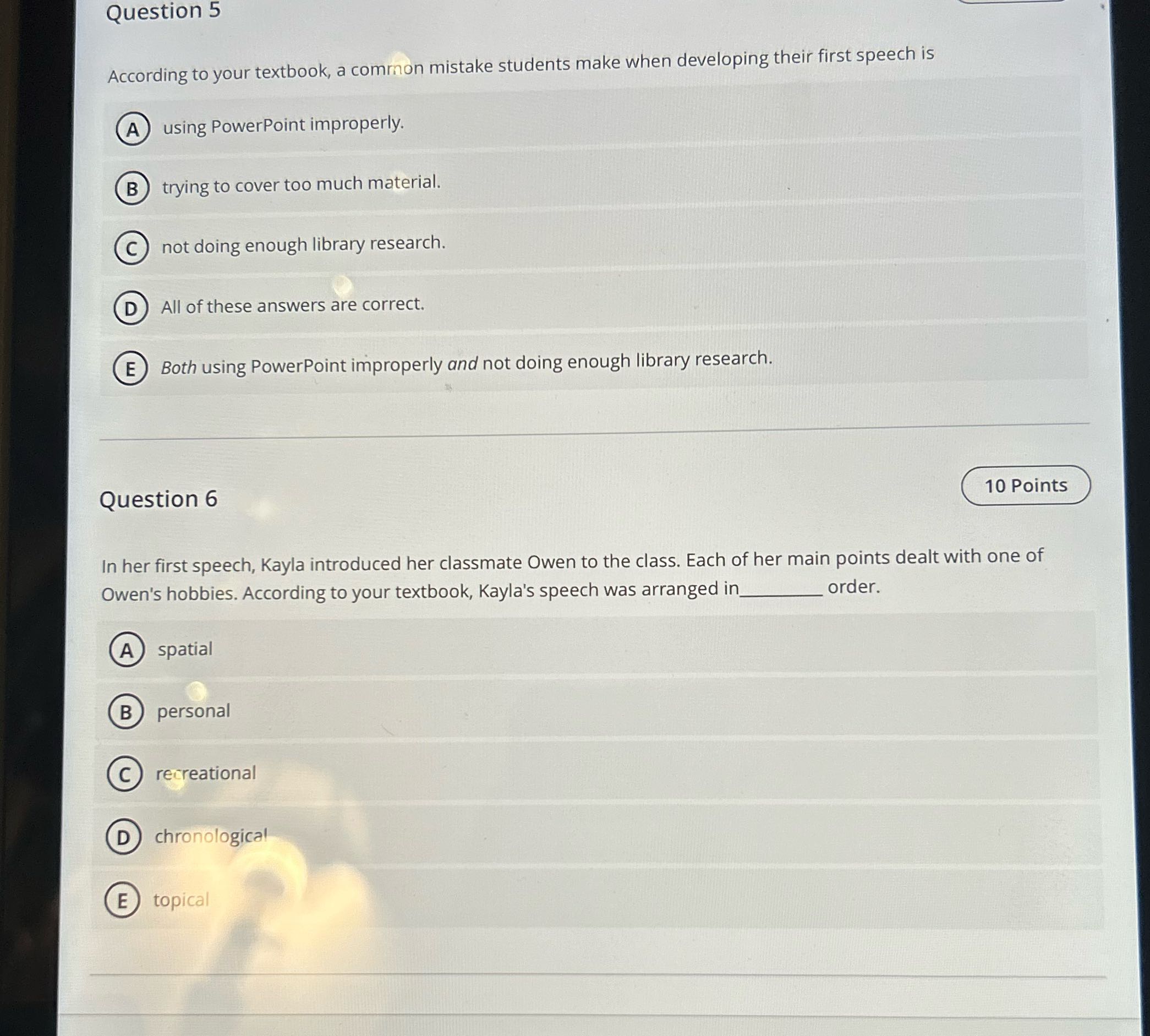 Question 5 According to your textbook, a common