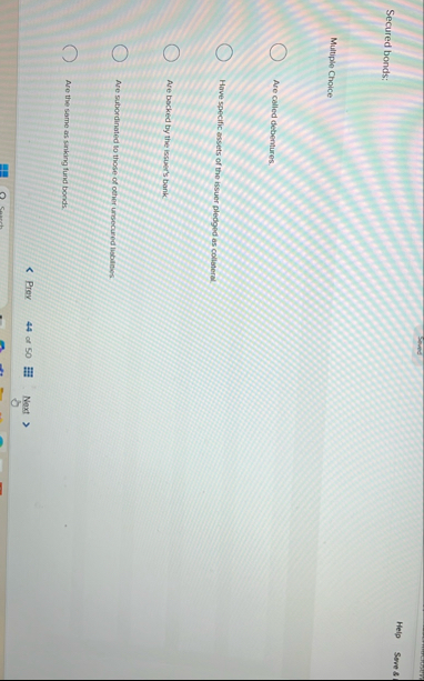 Secured bonds: Help Solve 8 Multiple Choice Are