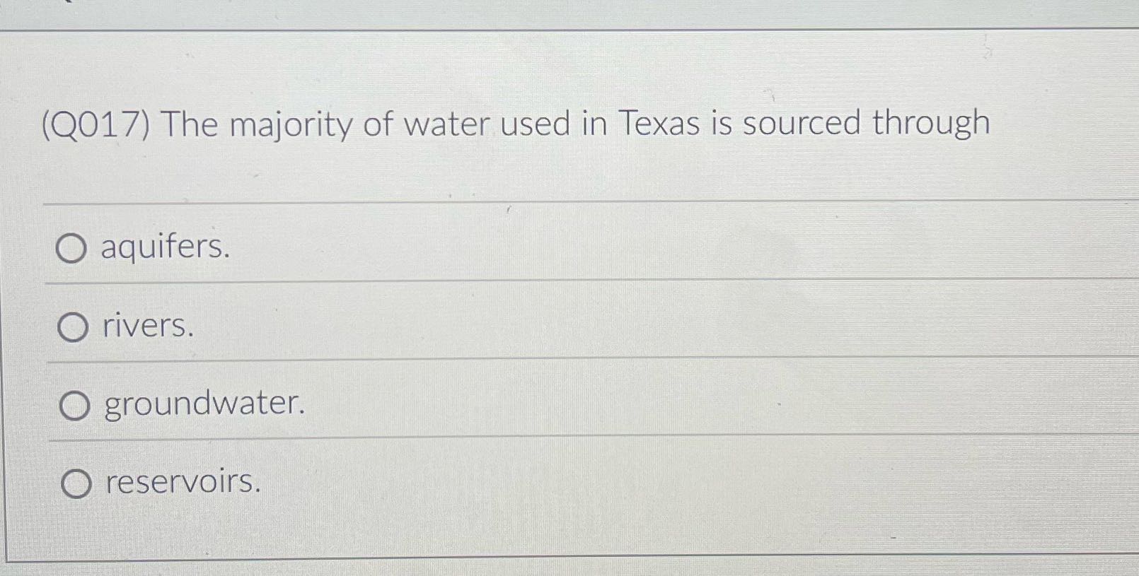 (Q017) The majority of water used in Texas is