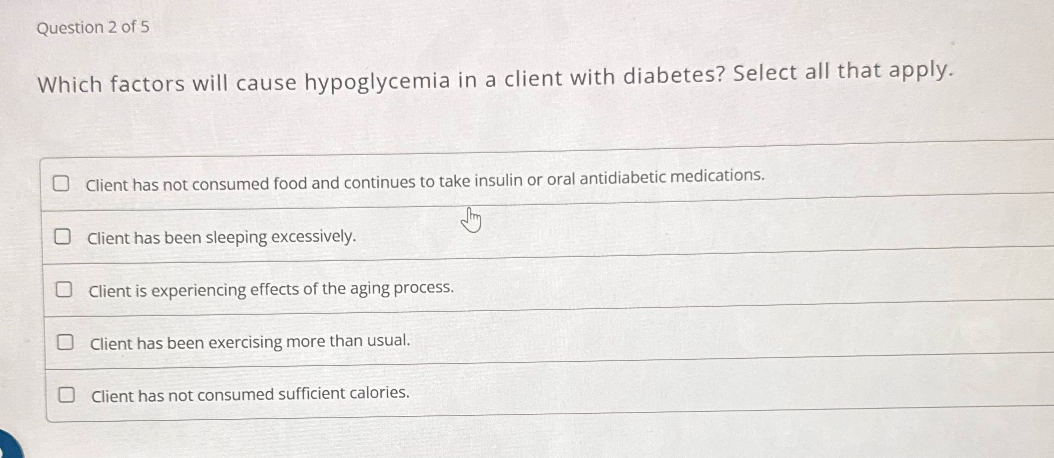 Question 2 of 5 Which factors will cause