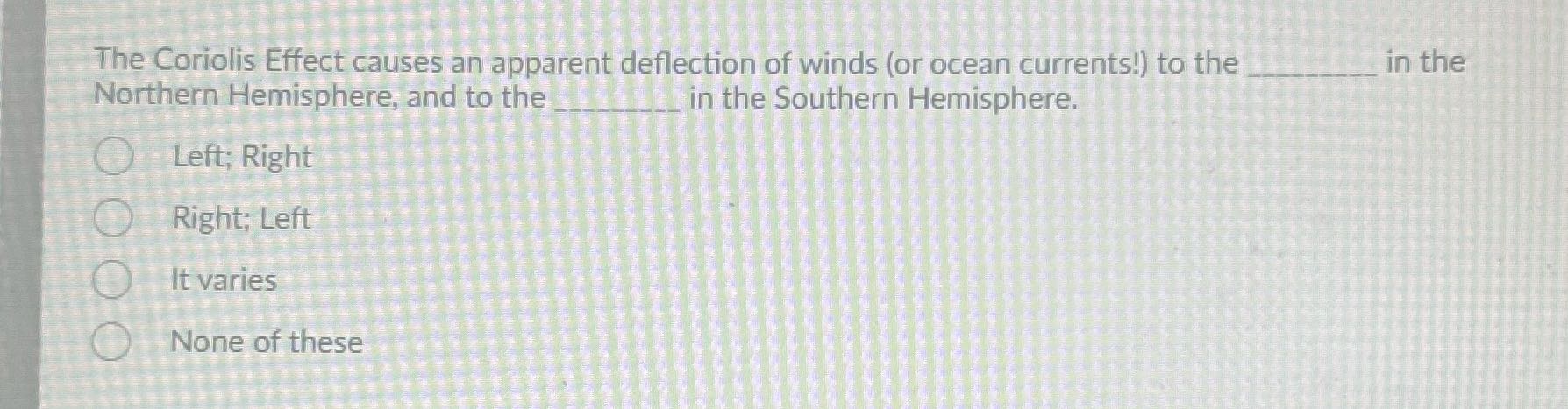 ? The Coriolis Effect causes an apparent