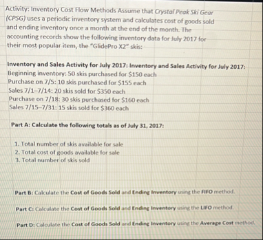 Activity: Inventory Cost Flow Methods Assume that