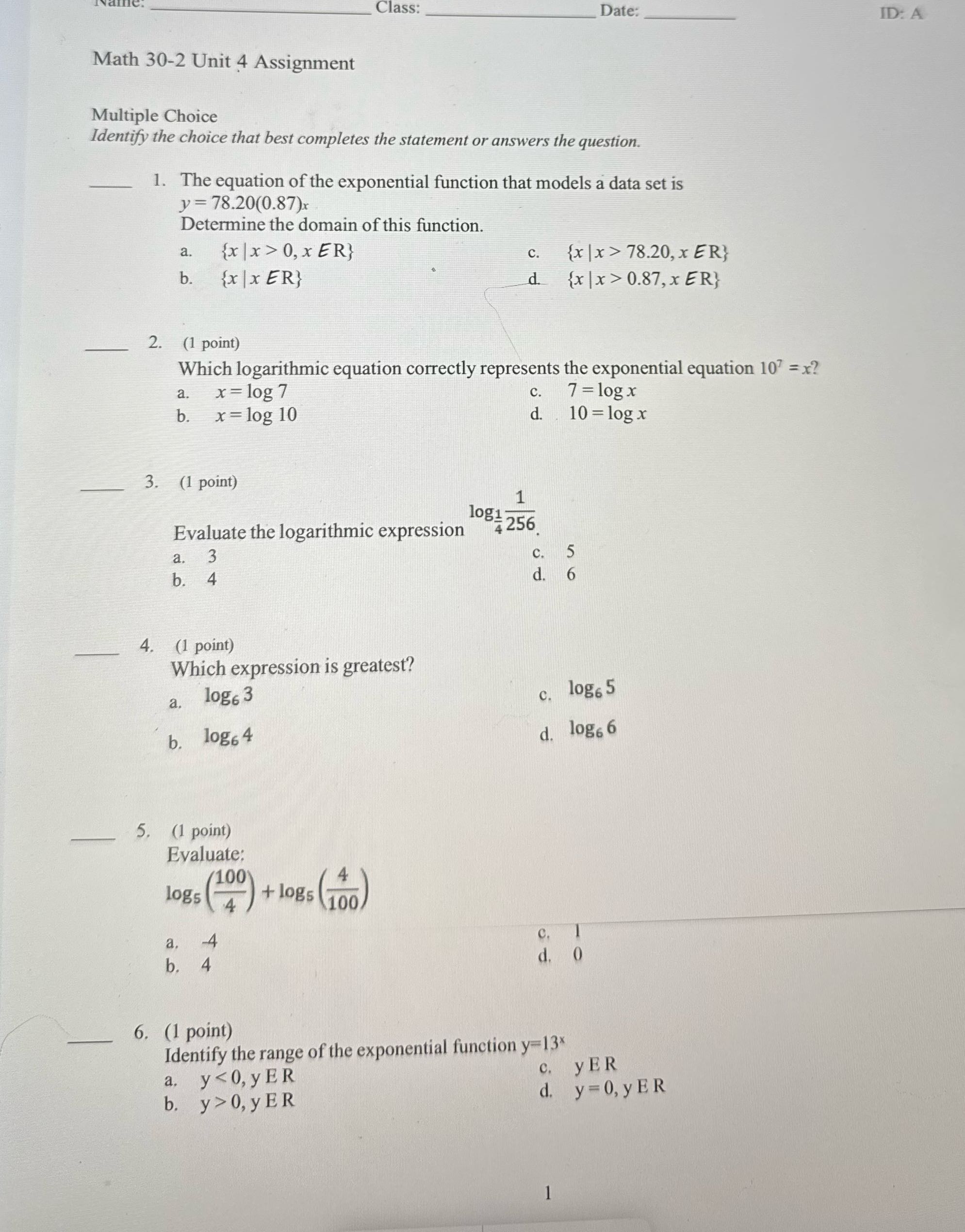 Class: Date: ID: A Math 30-2 Unit 4 Assignment