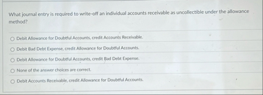 What journal entry is required to write - off an