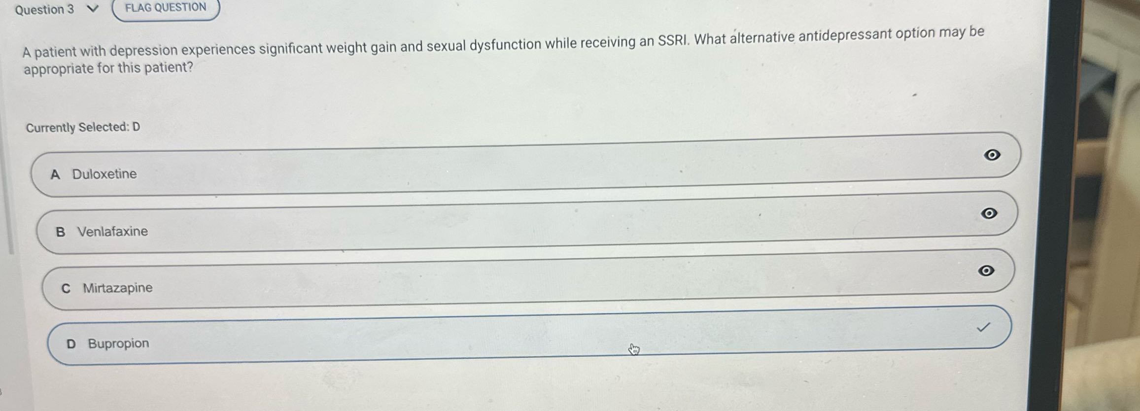 Question 3 V FLAG QUESTION A patient with