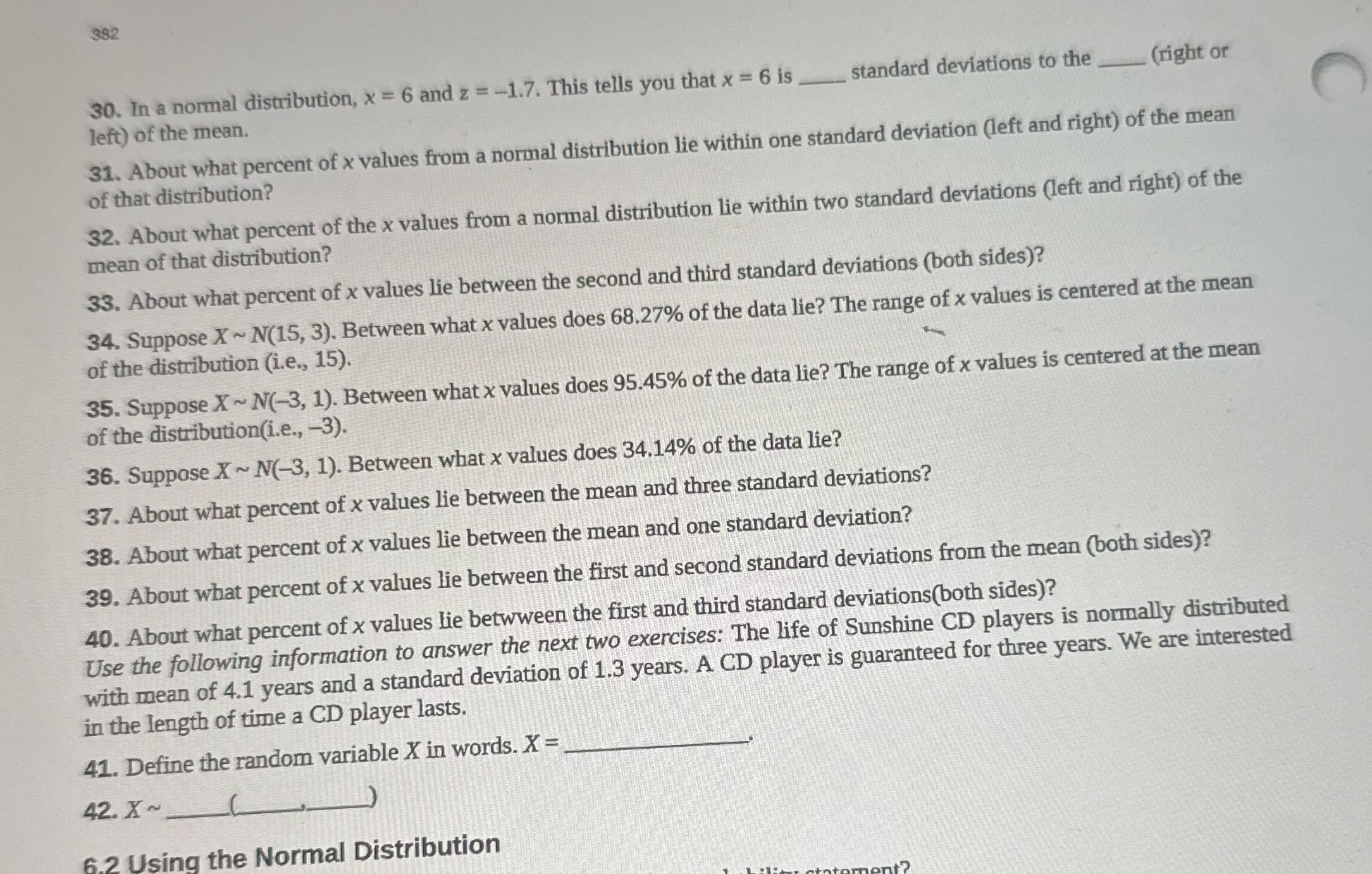 382 30. In a normal distribution, x = 6 and z =