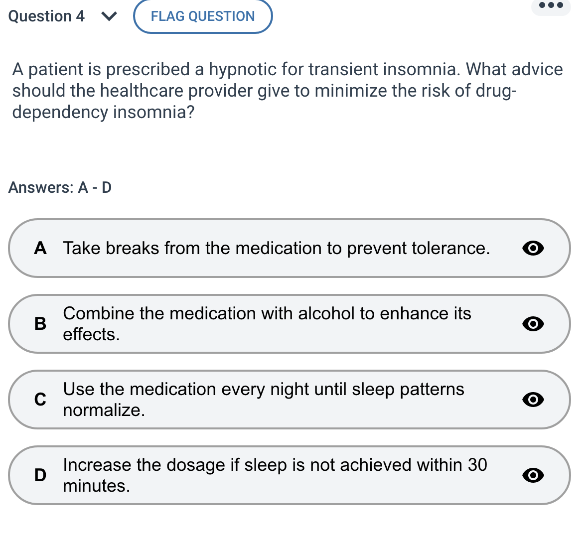 what is the answer? Question 4 V FLAG QUESTION A
