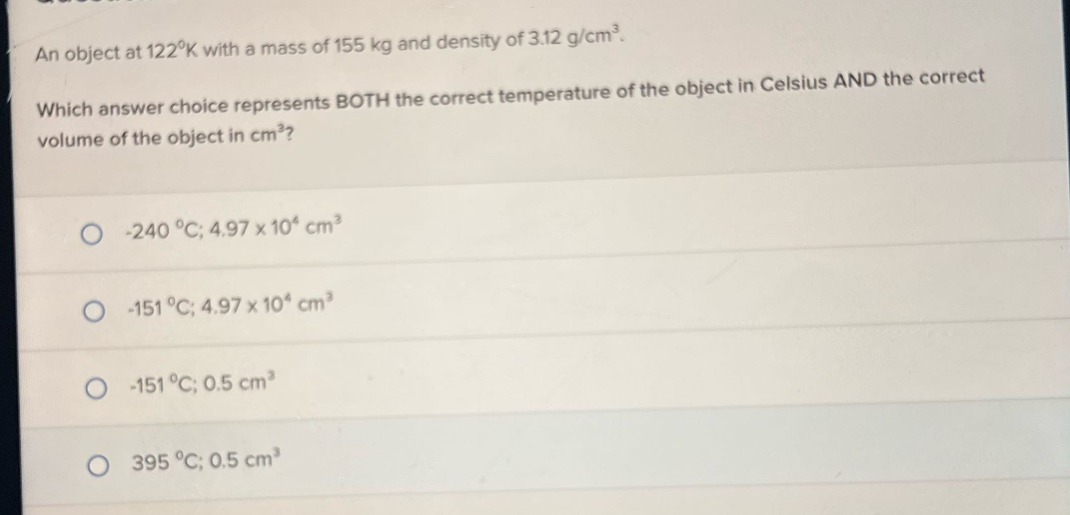 An object at 122k with a mass of 155 kg and