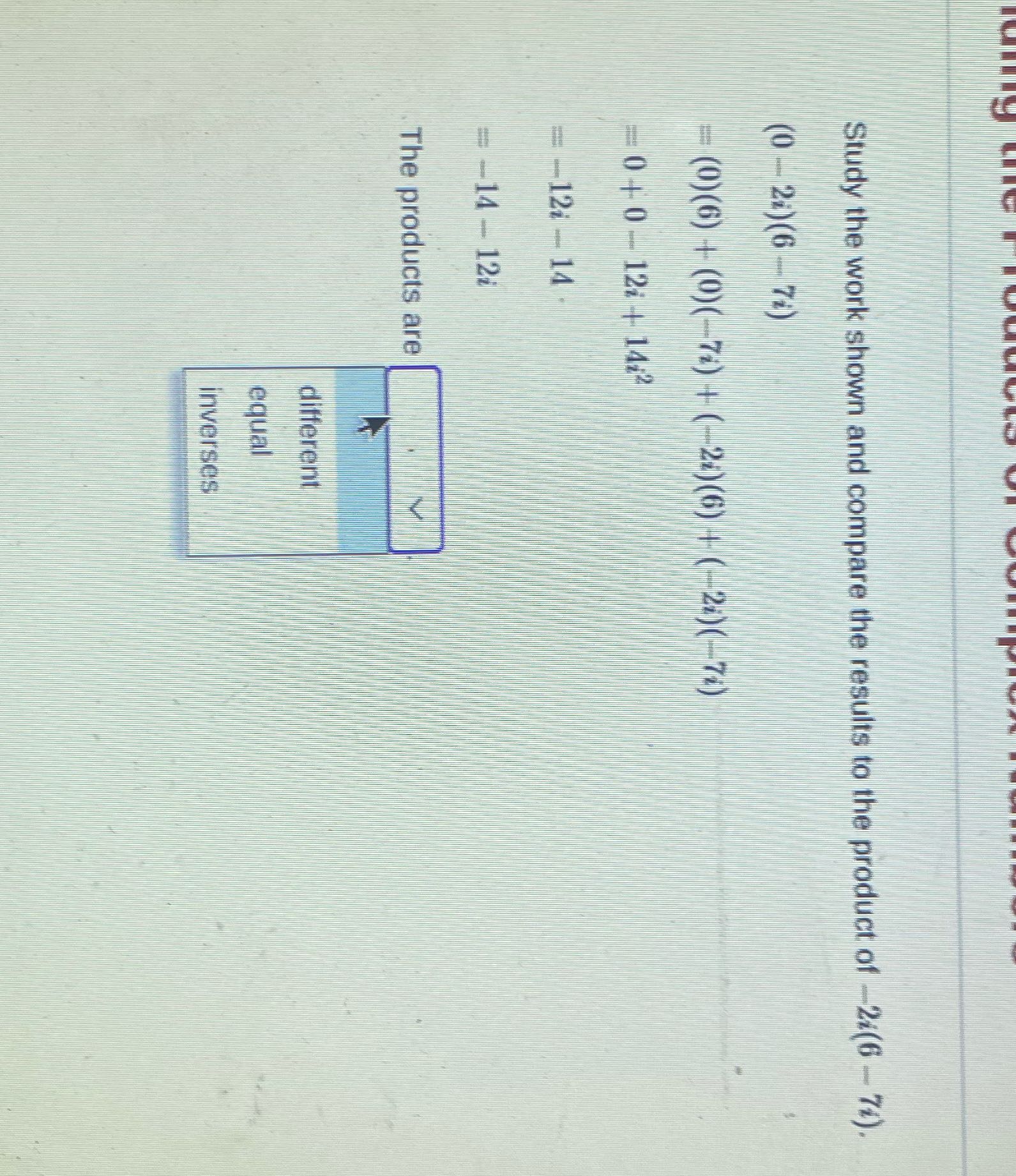 Study the work shown and compare the results to