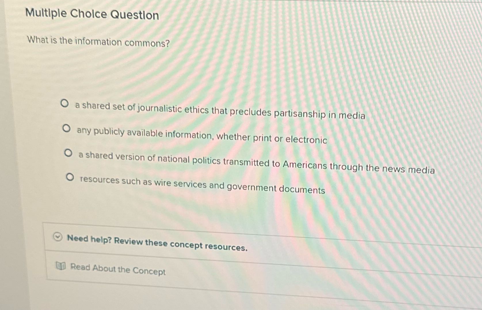 Multiple Choice Question What is the information