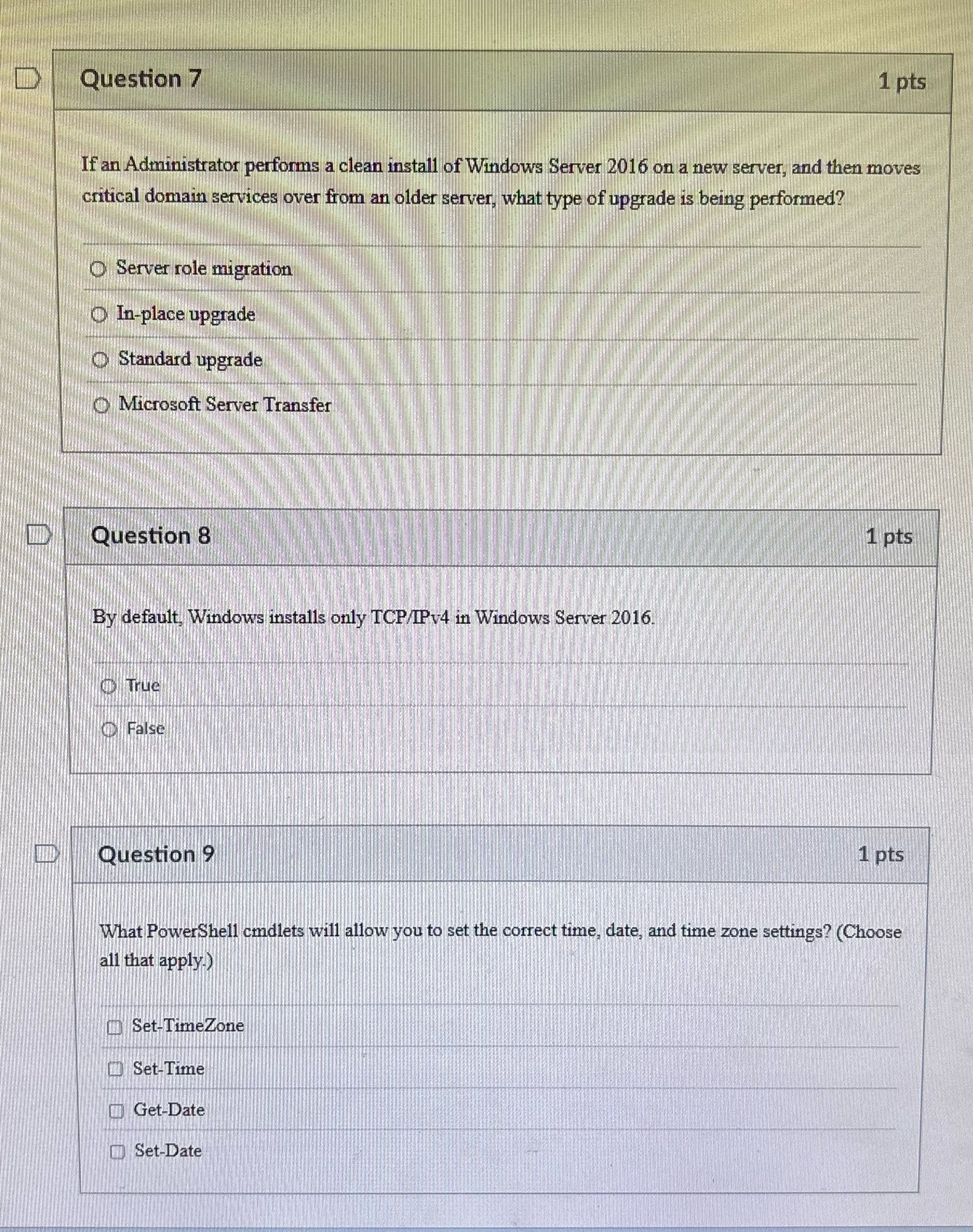 Question 7 1 pts If an Administrator performs a