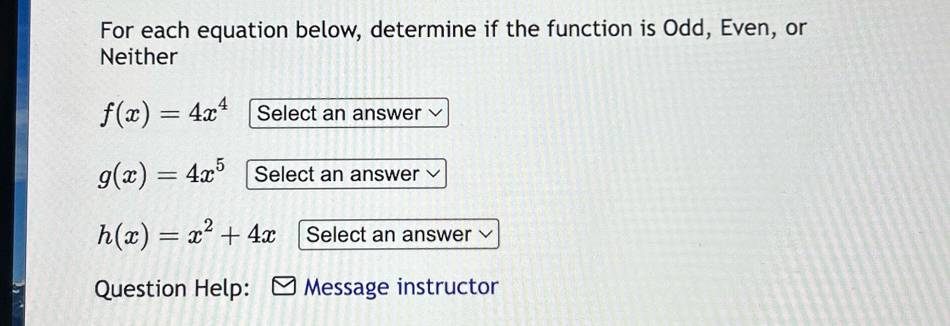 For each equation below, determine if the