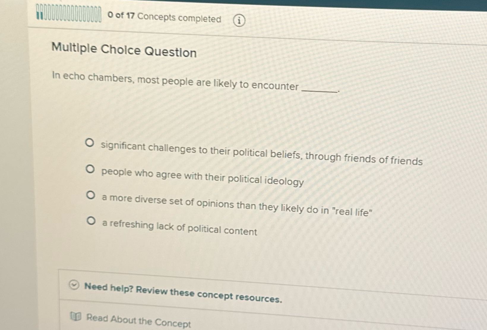 0 of 17 Concepts completed Multiple Choice