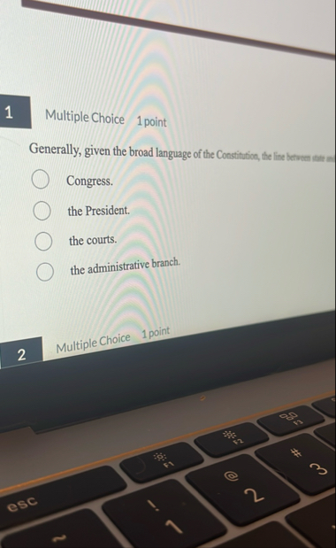 1 Multiple Choice 1 point Generally, given the