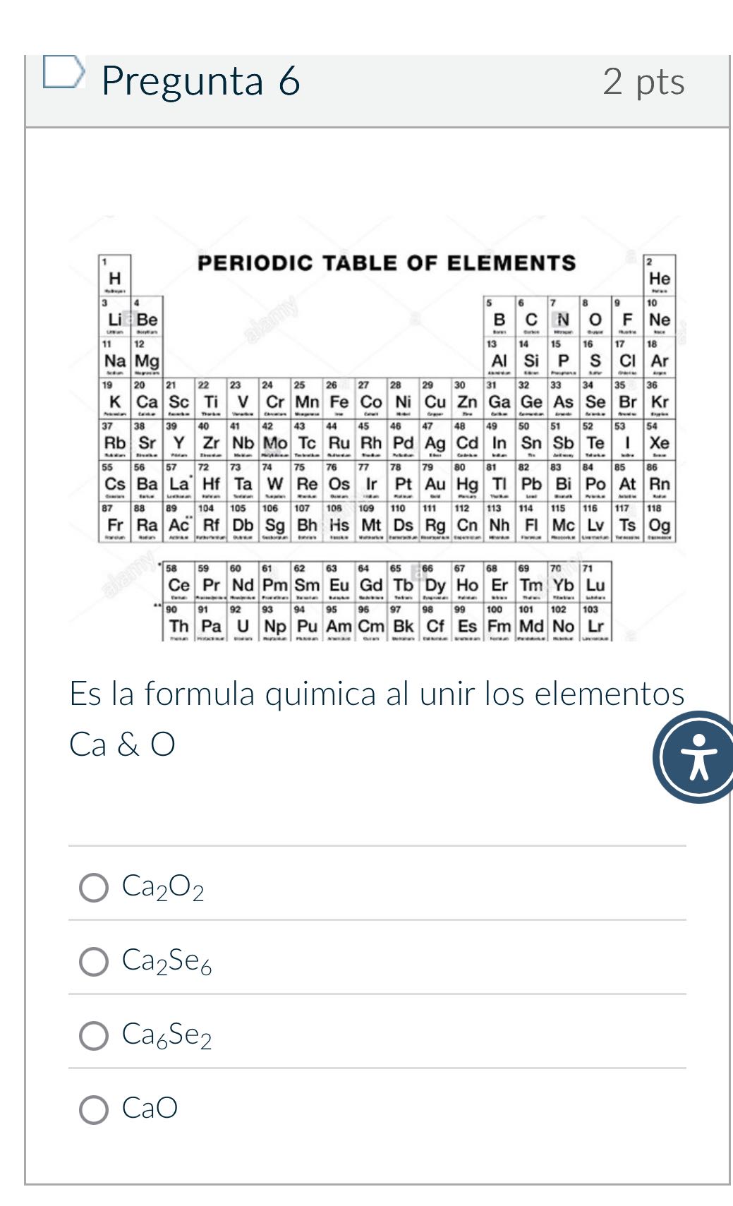 D Pregunta 6 2 pts PERIODIC TABLE OF ELEMENTS He