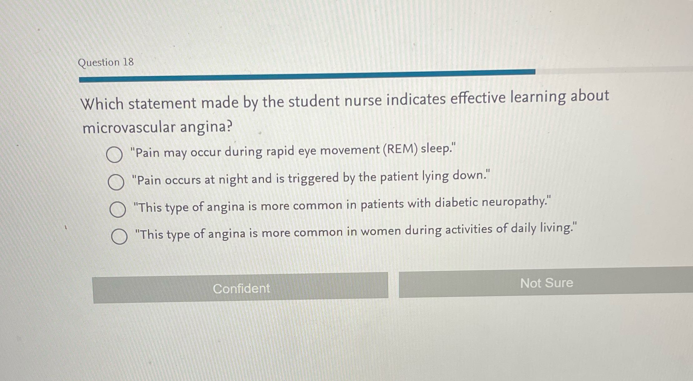 Question 18 Which statement made by the student