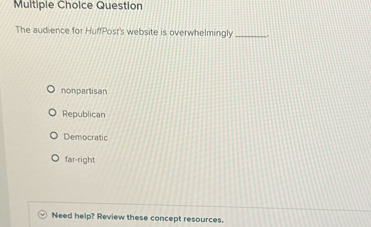 Multiple Choice Question The audience for