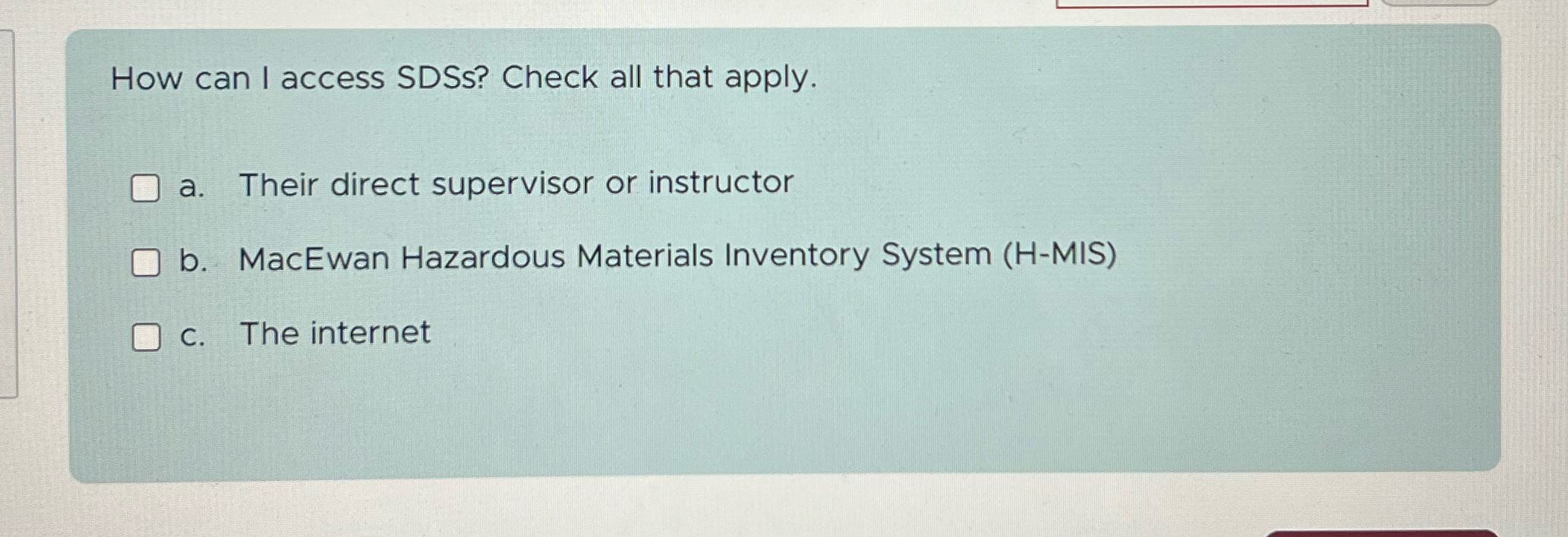What's the answer How can I access SDSs? Check