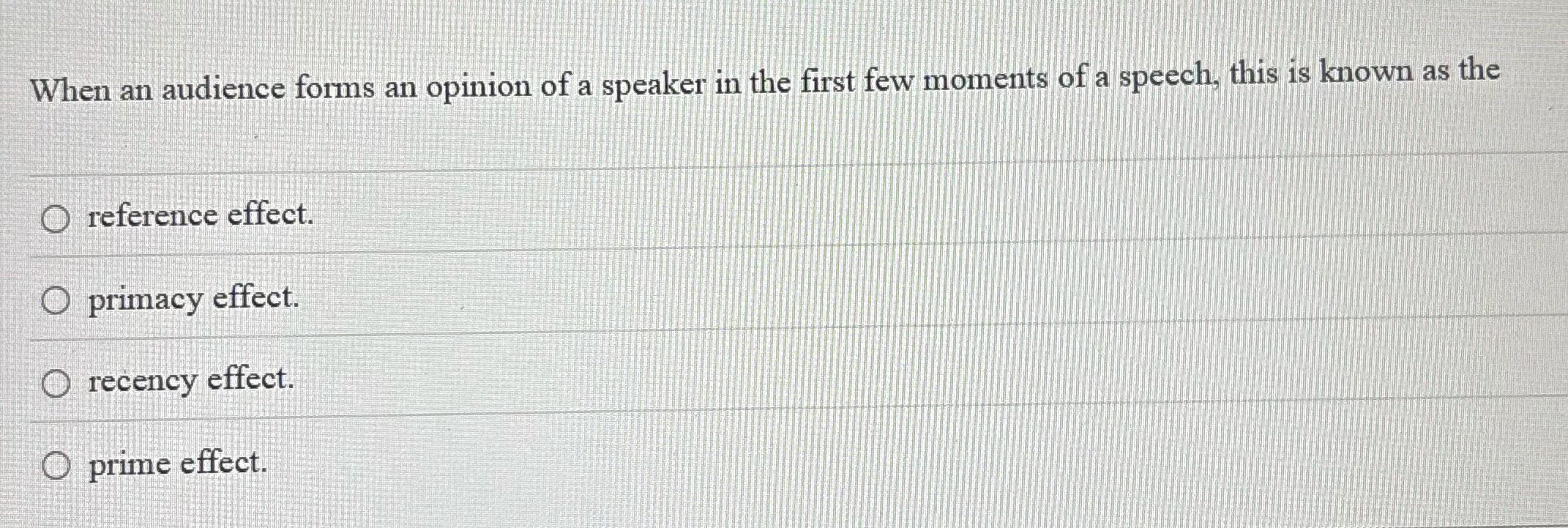 When an audience forms an opinion of a speaker in