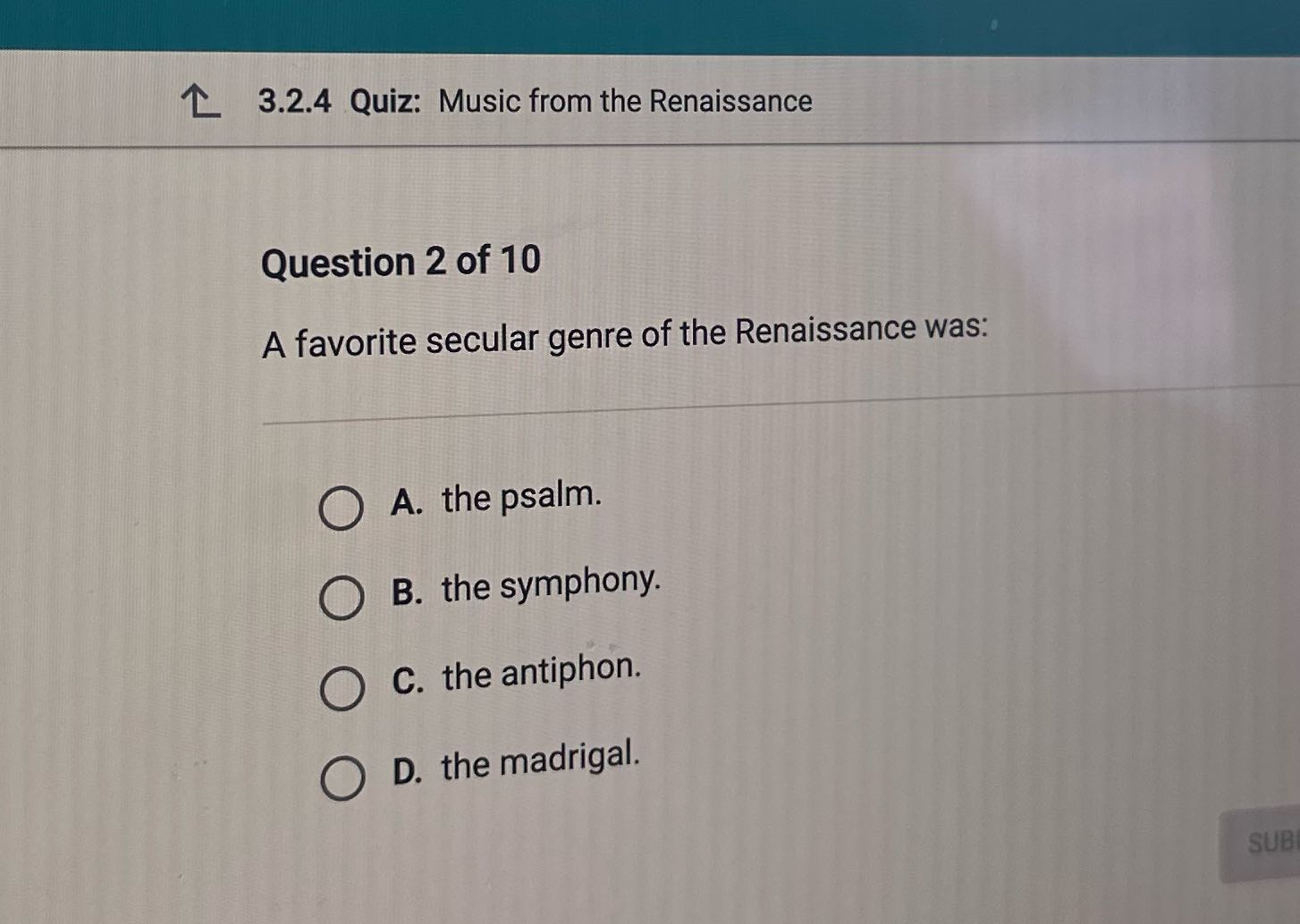 3.2.4 Quiz: Music from the Renaissance Question 2
