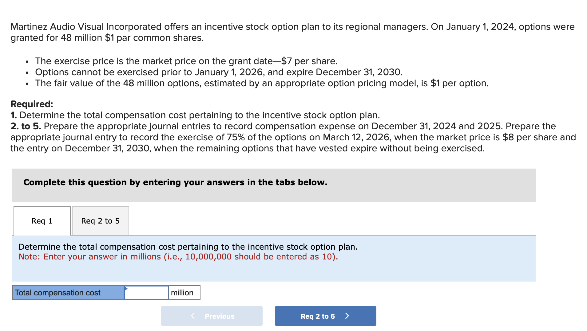 Figure out all parts please. req 1 - 5 .