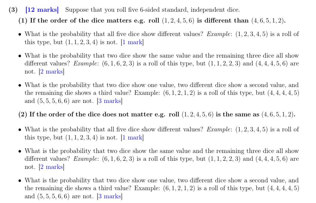 This (3) [12 marks] Suppose that you roll five