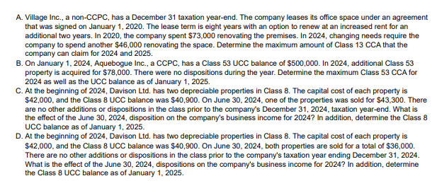 A . Village Inc., a non - CCPC , has a December 3