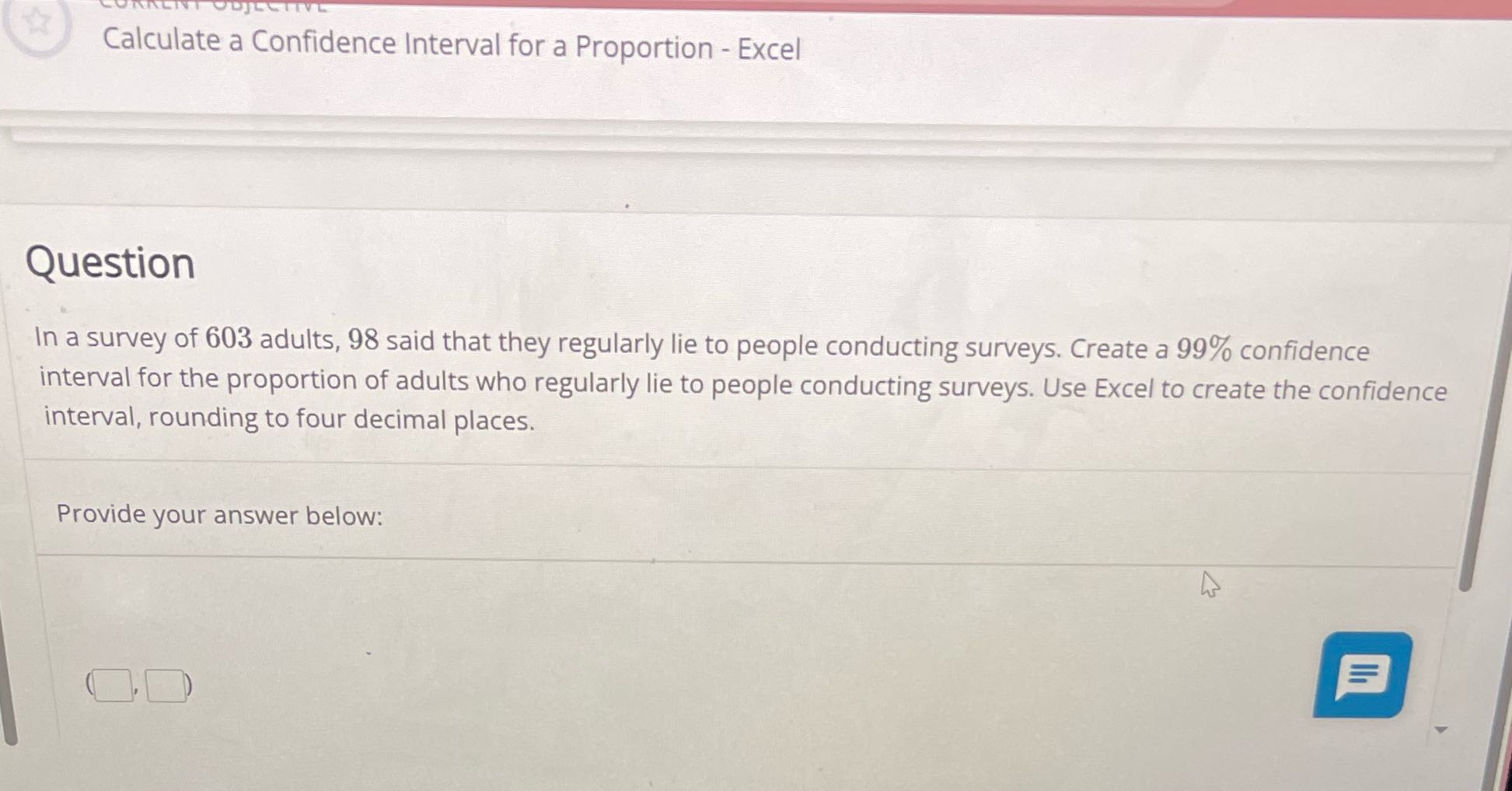 Calculate a Confidence Interval for a Proportion