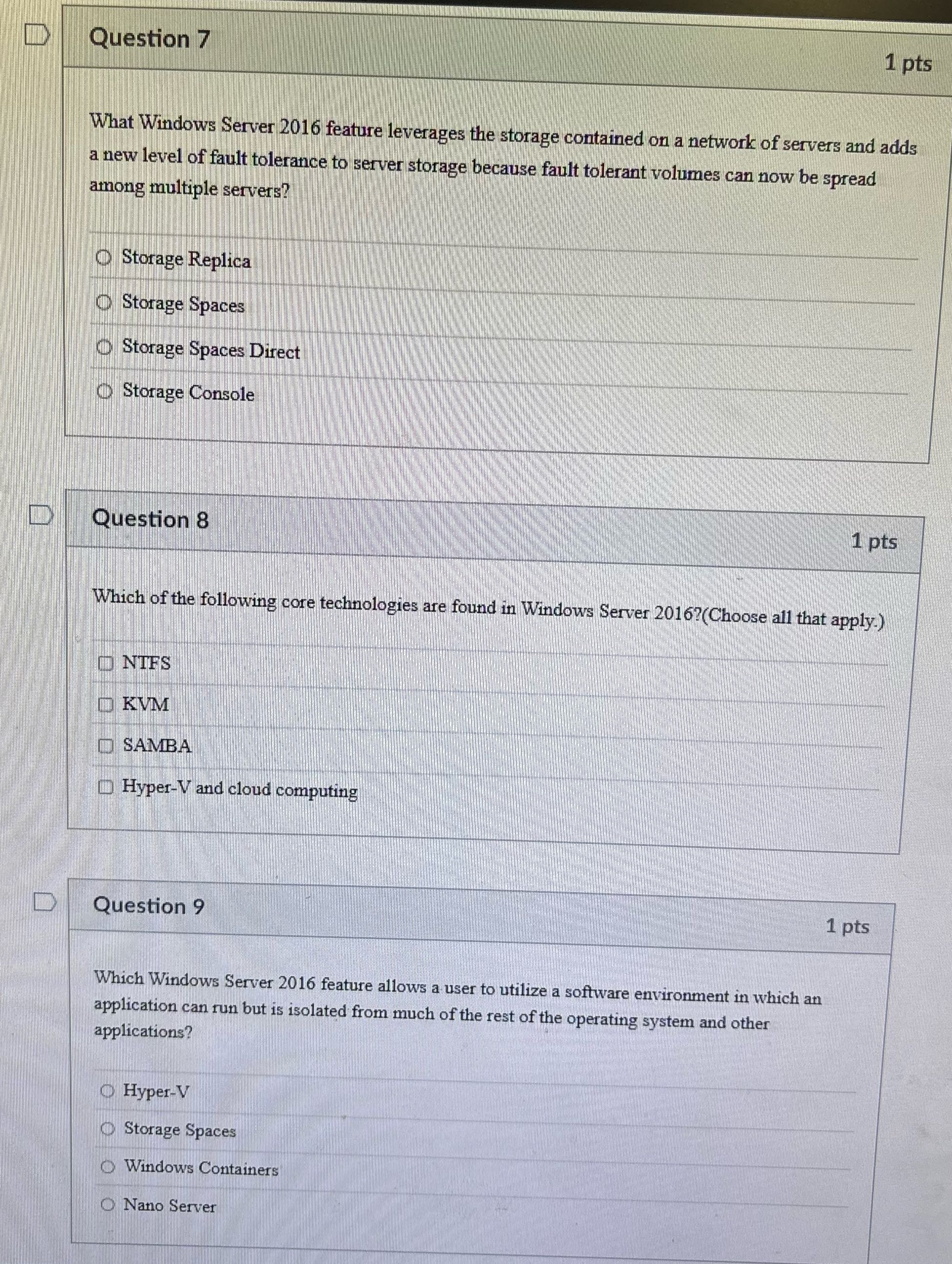 Question 7 1 pts What Windows Server 2016 feature