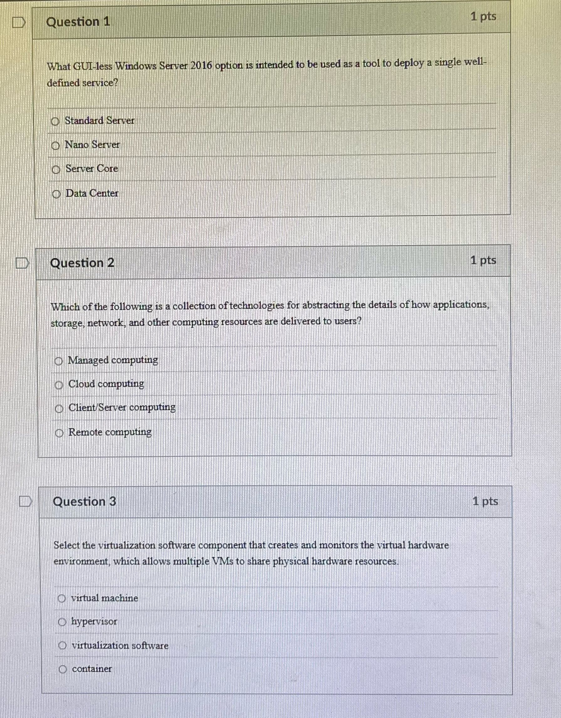 Question 1 1 pts What GUI less Windows Server