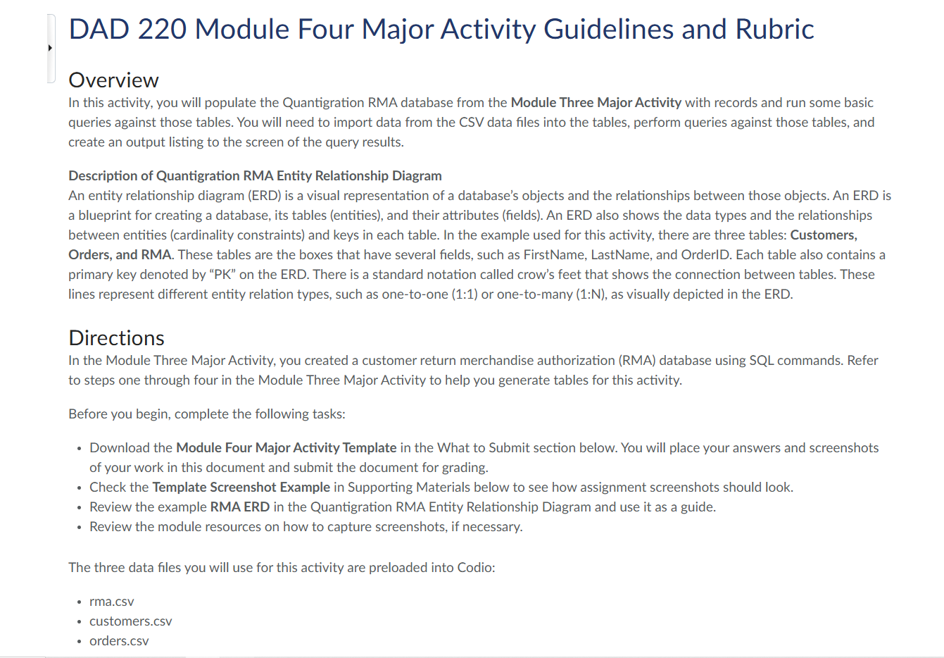 I need help writing the code in Codio with the