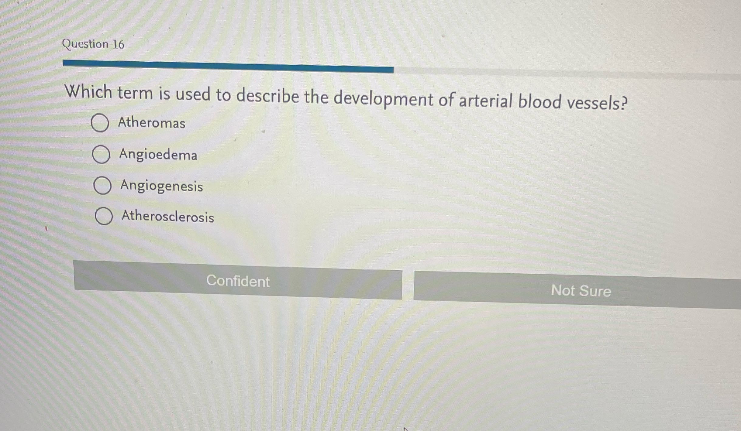 Question 16 Which term is used to describe the